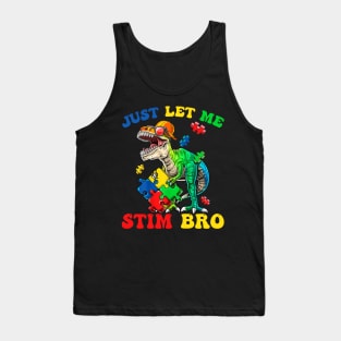 Dinosaur Just Let Me Stim Bro Autism Awareness Tank Top